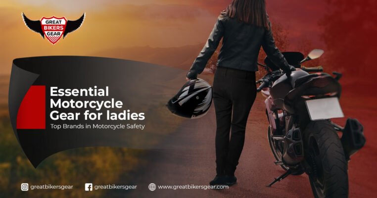 Motorcycle Gear for ladies